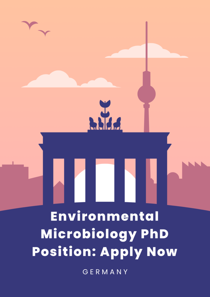 Environmental Microbiology PhD Position: Apply Now